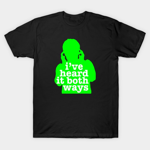 Psych I Ve Heard It Both Ways T-Shirt by Fauzi ini senggol dong